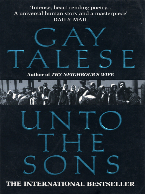 Title details for Unto the Sons by Gay Talese - Available